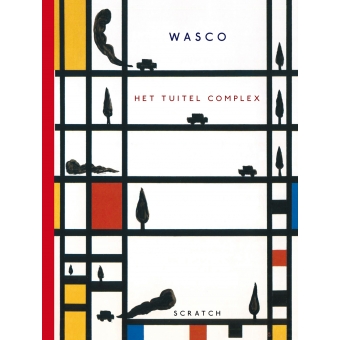 Wasco - Het Tuitel Complex